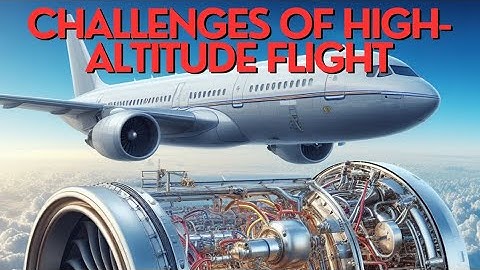 High-Altitude Flight | Pressurization | and | Oxygen Systems | Explained |
