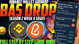 Binance Wallet BAS Booster Campaign Season 2 Week 4 All Tasks Complete Guide Hindi 🔥