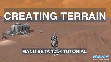 How to Create Terrain for Your Game | MANU Video Game Maker | Beta 1.2.6