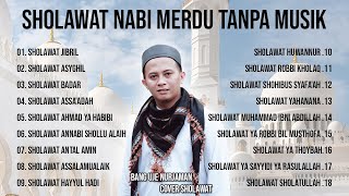 Kumpulan Sholawat Terbaik !!! Tanpa Musik || Sholawat Tanpa Musik Merdu screenshot 5