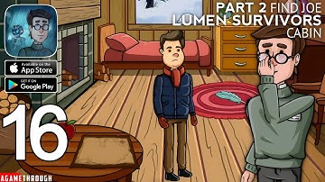Find Joe - Lumen CABIN Part 2 Survivors Walkthrough (Android / IOS)