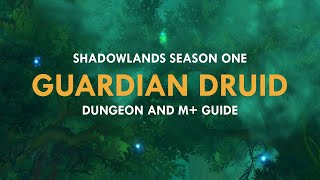 Shadowlands Season 1 Guardian Druid M  Guide | Legendary Powers, Talents, Covenant Choice and more!