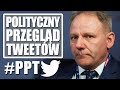 Jacek protasiewicz  szokujce wpisy polityczny przegld tweetw