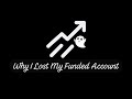 I Failed My Funded Challenge (Here’s What I Learned)