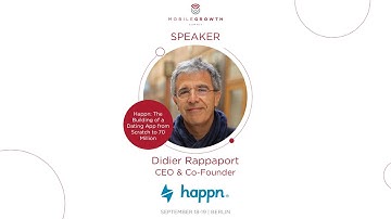 Happn: The Building of a Dating App from Scratch to 70 Million | Happn