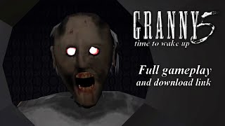 GRANNY 5 FULL GAMEPLAY AND DOWNLOAD LINK
