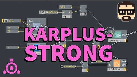 Karplus-Strong Synthesis in Reaktor Primary (Reaktor Full Tutorial) | Simon Hutchinson