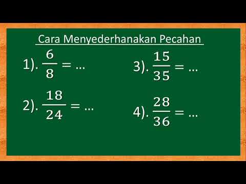 CARA MUDAH MENYEDERHANAKAN PECAHAN #KELAS 4