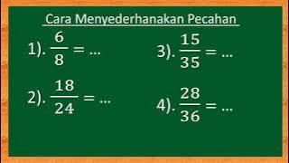 CARA MUDAH MENYEDERHANAKAN PECAHAN #KELAS 4