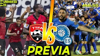 TRINIDAD Y TOBAGO Vs  EL SALVADOR Previa y ANÁLISIS del PARTIDO (COPA ORO 2021) ??