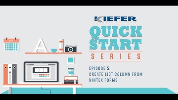 Quick Start Series | Episode 5: Create List Column From Nintex Forms