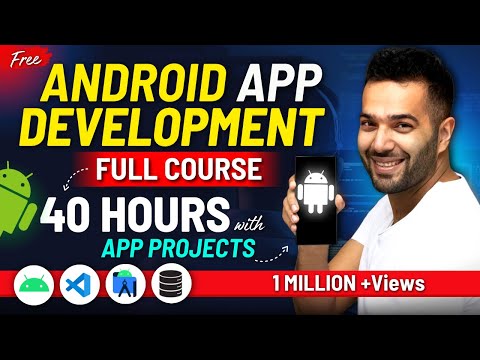 Android App Development Course for Beginners - Learn Android Development in 41 Hours