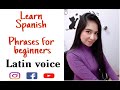 ❤️Learn Spanish❤️ Spanish Phrases for Beginners LATIN VOICE to speak fluently - Professional Voice