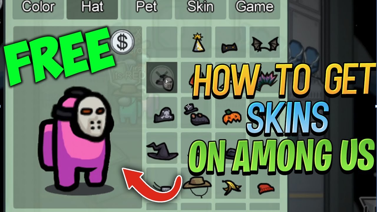 HOW TO GET FREE SKINS IN AMONG US, HOW TO GET FREE PET IN AMONG US