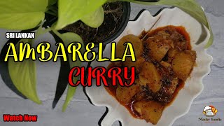 Ambarella Curry Recipe for Foodies | Master Foodies Cooking for International Food Enthusiasts