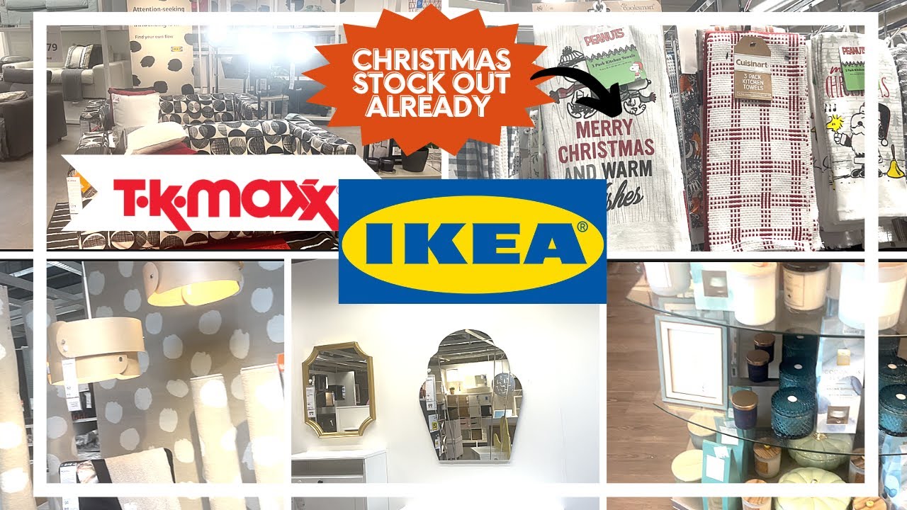 NEW IN AT IKEA & TKMAXX CHRISTMAS STOCK CREEPING IN YouTube