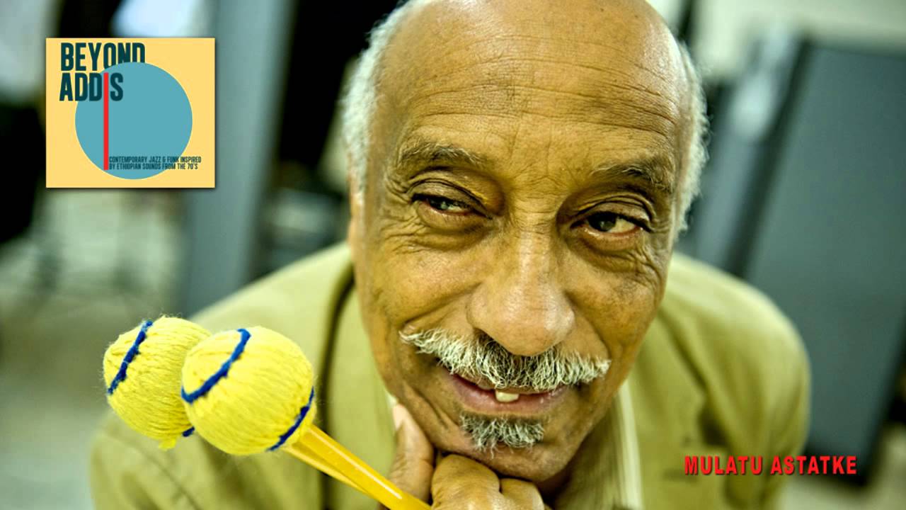 MULATU ASTATKE and the BEYOND ADDIS Compilation by Trikont MULATU ASTATKE and the BEYOND ADDIS Compilation by Trikont