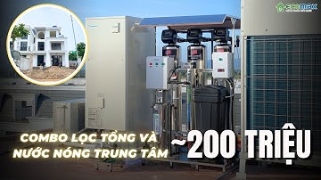Lọc Tổng Nước Đầu Nguồn và Máy Nước Nóng Trung Tâm ~200 Triệu tại KĐT HUD Mê Linh Central