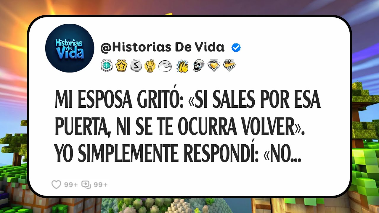 Mi Esposa Gritó: «si Sales Por Esa Puerta, Ni Se Te Ocurra Volver». Yo Simplemente Respondí: «no...
