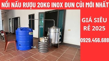 Nồi nấu rượu đun củi 20kg | Nồi Hơi Nấu Rượu Giá Rẻ | SĐT 0929456688.
