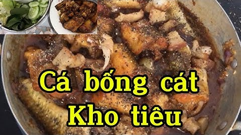 Bữa trưa hao cơm với món cá bống kho tóp mỡ .