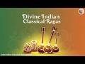 Healing Indian Classical Ragas for Deep Meditation &amp; Stress Relief | Peaceful Instrumental Music