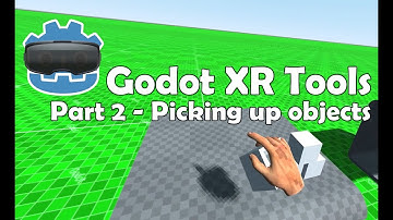 Godot XR Tools part 2 - Picking up objects