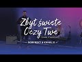 Zbyt wite oczy twe caa modlitwa  sowinsky  kahalu