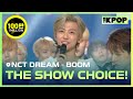 NCT DREAM, THE SHOW CHOICE! [THE SHOW 190806]