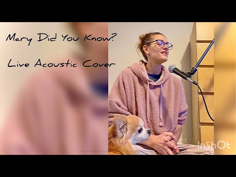 Mary Did You Know? - Live Acoustic Cover Recording