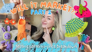 Crocheting Amigurumi - Testing 7 patterns - Will it market?!? PART 2
