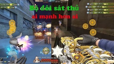 Đột kích - 6 nòng Vip vs Tmp búp bê - lựa chọn nào cho chế độ zombie