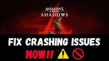 Fix Assassin’s Creed Shadows Crashing Issues NOW!