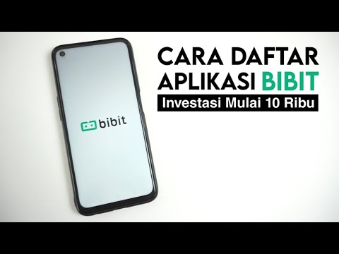 Cara Membuat Akun Di Aplikasi Bibit Untuk Investasi Reksadana