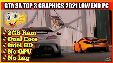 GTA San Andreas 2021 High Graphics Mod for Low End PC | 2GB Ram without Graphics Card | Best Graphic