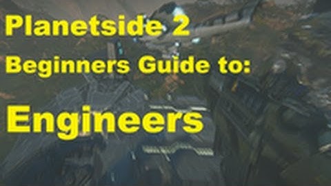 Planetside 2 Beginners Guide to Engineers - Climbing the Curve ep.3