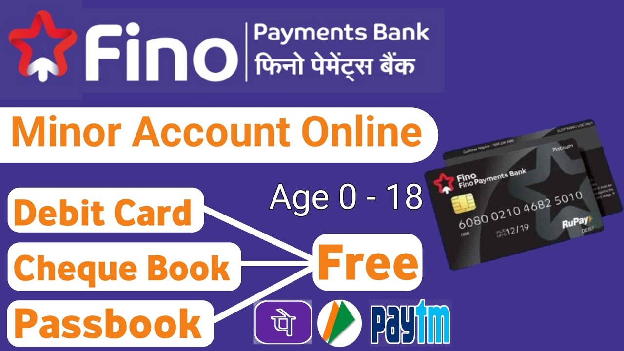 Fino Payment Bank Minor Account Opening Online 2023 Minor Account fino-payment-bank-minor-account-opening-online-2023-minor-account