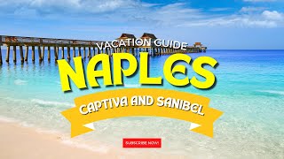 🌴 Exploring Florida's Hidden Gems: Naples, Captiva \& Sanibel Islands | Ultimate Travel Guide 🏖️