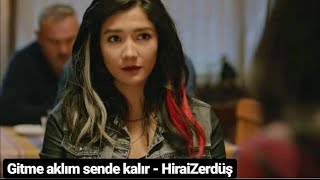 Hiraizerdüş - Gitme