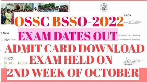 OSSC BSSO-2022 EXAM DATES OUT_BLOCK SOCIAL SECURITY OFFICER EXAM DATES2022