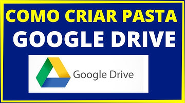 COMO CRIAR PASTA NO GOOGLE DRIVE