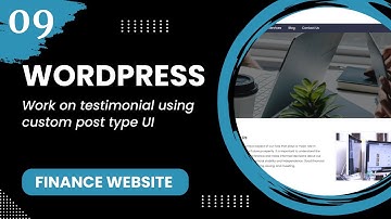 WordPress #9 - Work on testimonial using custom post type UI