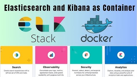 Setting Up a Single-Node Elasticsearch and Kibana Containers with Docker
