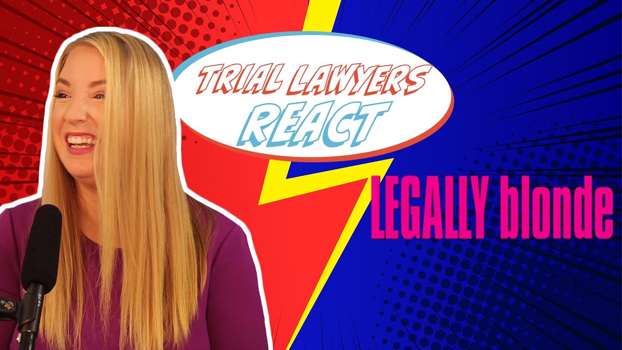 Trial Lawyers React: Legally Blonde (2001) w/ Reese Witherspoon, Luke ...