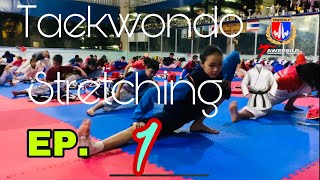 Stretching  EP.1🥋  #taekwondo #taekwondotraining #taweesilp_taekwondo_thailand