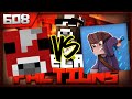 Minecraft FACTIONS Server Lets Play - STITCHYT VS BENMASCOTT?! - Ep. 608 ( Minecraft Faction )