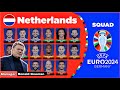 Netherlands national football team for euro 2024  best starting lineup