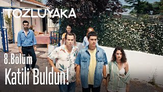 Katili buldun! - Tozluyaka 8.  Resimi