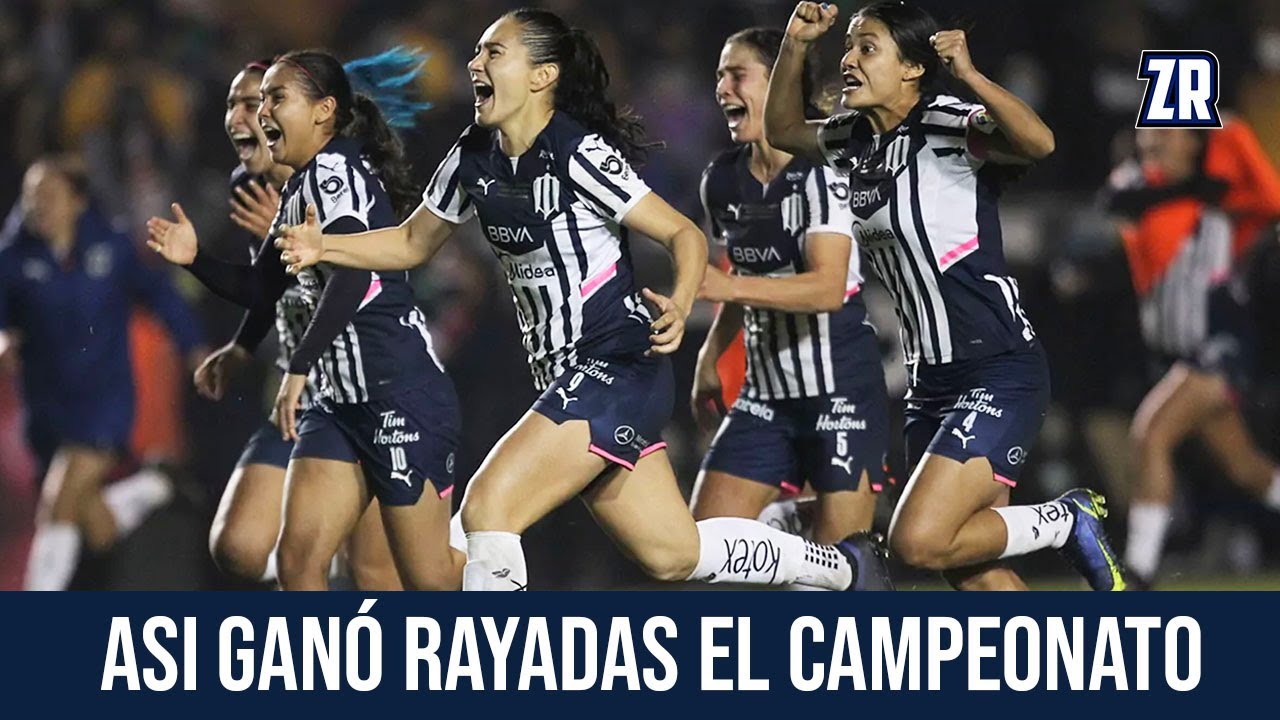 RAYADAS CAMPEÓN VS TIGRES FEMENIL | LIGA MX FEMENIL APERTURA 2021 - YouTube