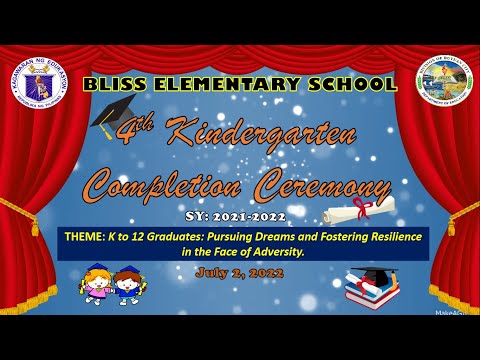 4th Kindergarten Completion Ceremony of Bliss Elementary School 2021-2022